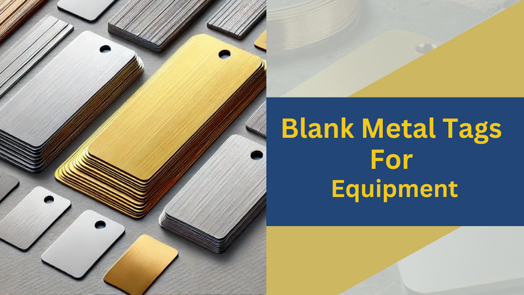 Blank Metal Tags for Equipment