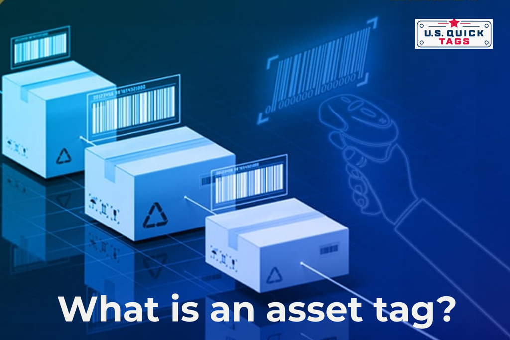 What is an Asset Tag and How It Benefits Your Business Operations