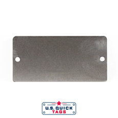 Stainless Steel Blank Metal Tag - .016" x 1.75" x 3.5" - Two Holes